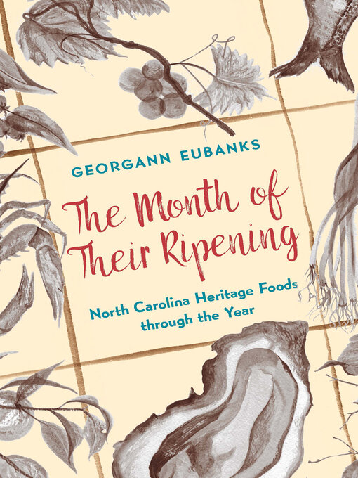 Title details for The Month of Their Ripening by Georgann Eubanks - Available